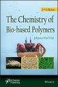 The Chemistry of Bio-based Polymers