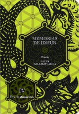 Memorias de Idhún. Tríada. Libro IV: Predestinación