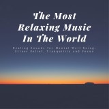 SOLFEGGIO: The Most Relaxing Music In The World
