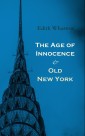 The Age of Innocence & Old New York