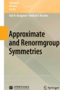 Approximate and Renormgroup Symmetries