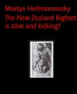 The New Zealand Bigfoot is alive and kicking!