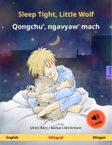 Sleep Tight, Little Wolf - Qongchu', ngavyaw' mach (English - Klingon)