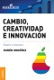 Cambio, creatividad e innovación