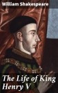 The Life of King Henry V