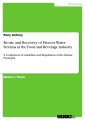 Re-use and Recovery of Process Water Streams in the Food and Beverage Industry