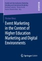 Event Marketing in the Context of Higher Education Marketing and Digital Environments