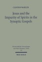 Jesus and the Impurity of Spirits in the Synoptic Gospels