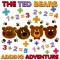 The Ted Bears Adding Adventure