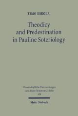 Theodicy and Predestination in Pauline Soteriology
