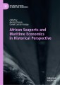African Seaports and Maritime Economics in Historical Perspective