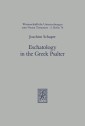 Eschatology in the Greek Psalter