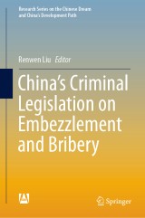 China's Criminal Legislation on Embezzlement and Bribery