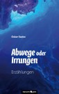 Abwege oder Irrungen