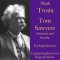 Mark Twain: Tom Sawyers Abenteuer und Streiche