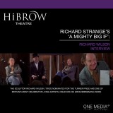 HiBrow: Richard Strange's A Mighty Big If - Richard Wilson