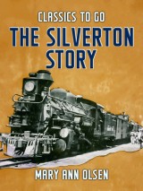 The Silverton Story