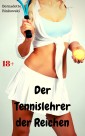 Der Tennislehrer der Reichen