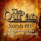 The Qur'an (English Translation) - Surah 60 - Al-Mumtahina aka Al-Imtihan, Al-Mawada