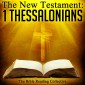 The New Testament: 1 Thessalonians