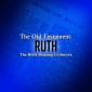 The Old Testament: Ruth