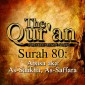 The Qur'an (Arabic Edition with English Translation) - Surah 80 - Abasa aka As-Saakha, As-Saffara