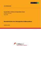 Besonderheiten des ökologischen Erdbeeranbaus