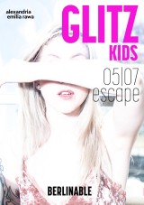 Glitz Kids - Episode 5