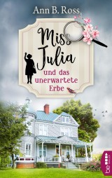Miss Julia und das unerwartete Erbe