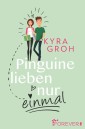 Pinguine lieben nur einmal