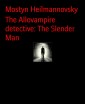 The Allovampire detective: The Slender Man