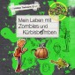 School of the dead 1: Mein Leben mit Zombies und Kürbisbomben