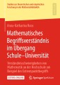 Mathematisches Begriffsverständnis im Übergang Schule-Universität
