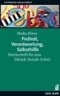 Freiheit, Verantwortung, Selbsthilfe