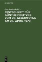 Festschrift für Günther Beitzke zum 70. Geburtstag am 26. April 1979