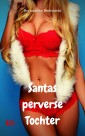 Santas perverse Tochter