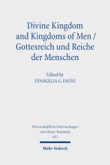Divine Kingdom and Kingdoms of Men / Gottesreich und Reiche der Menschen