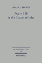 Psalm 118 in the Gospel of John