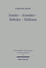 Iranier - Aramäer - Hebräer - Hellenen