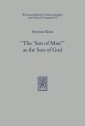 'The 'Son of Man'' as the Son of God