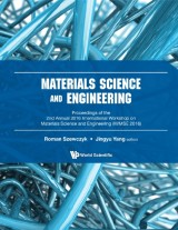 Materials Science And Engineering - Proceedings Of The 2nd Annual International Workshop (Iwmse 2016)