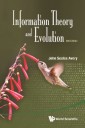 Information Theory And Evolution (2nd Edition)