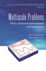 Multiscale Problems: Theory, Numerical Approximation And Applications