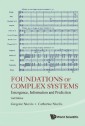 Foundations Of Complex Systems: Emergence, Information And Prediction (2nd Edition)