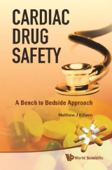 Cardiac Drug Safety: A Bench To Bedside Approach