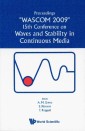 Waves And Stability In Continuous Media - Proceedings Of The 15th Conference On Wascom 2009