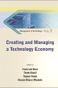 Creating And Managing A Technology Economy