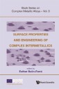 Surface Properties And Engineering Of Complex Intermetallics