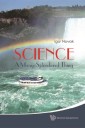 Science: A Many-splendored Thing