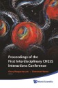 Proceedings Of The First Interdisciplinary Chess Interactions Conference